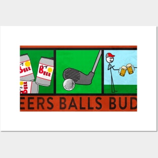 Beers, Balls, Buds Posters and Art